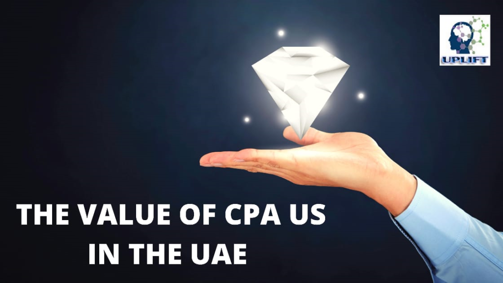 Does a US CPA have value in the UAE- Uplift PRO