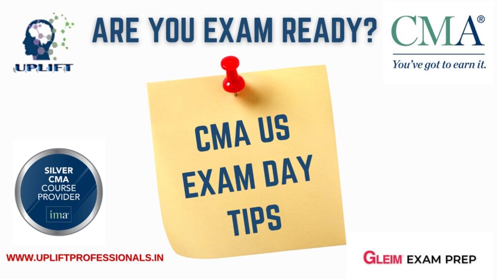 US CMA exam tips-2021- Uplift Pro- Best US CMA course training in India