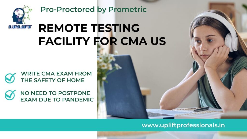 How To Apply For Remote Testing for US CMA Exam -Remote Testing through Prometric’s ProProctor System