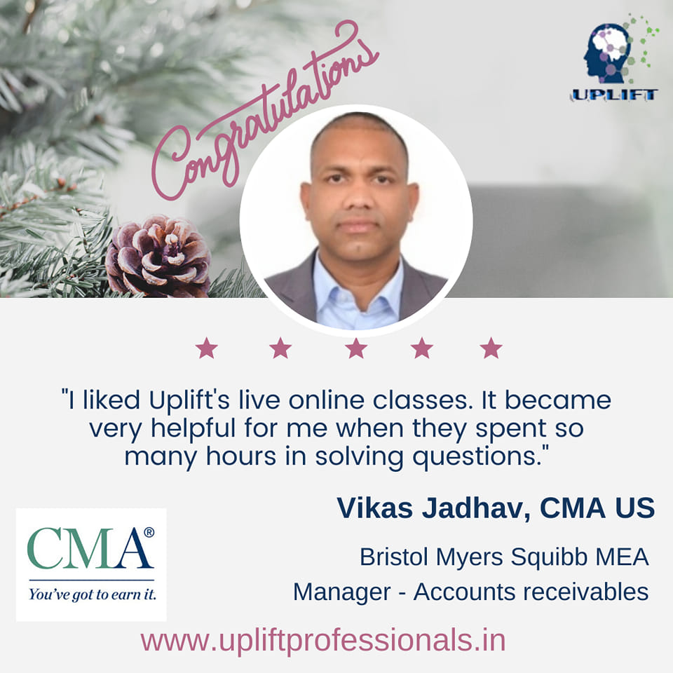 US CMA student- Uplift Pro-2021- Best US CMA course provider in India_Vikas