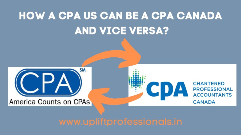 How to become a CPA Canada after being a CPA US course -Uplift professionals