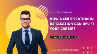 How EA Certification can Uplift Your Accounting Career
